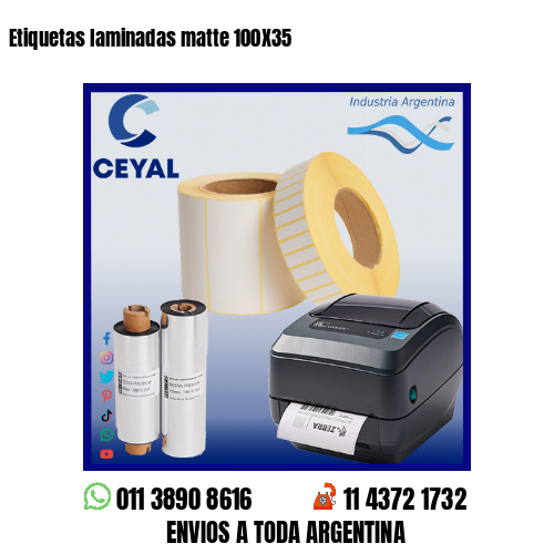 Etiquetas laminadas matte 100X35