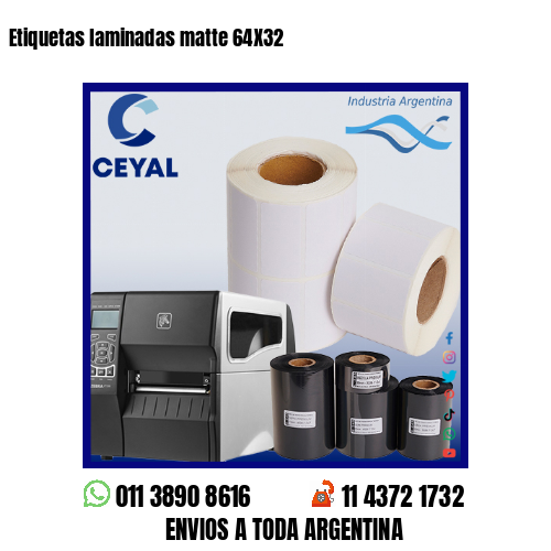 Etiquetas laminadas matte 64X32