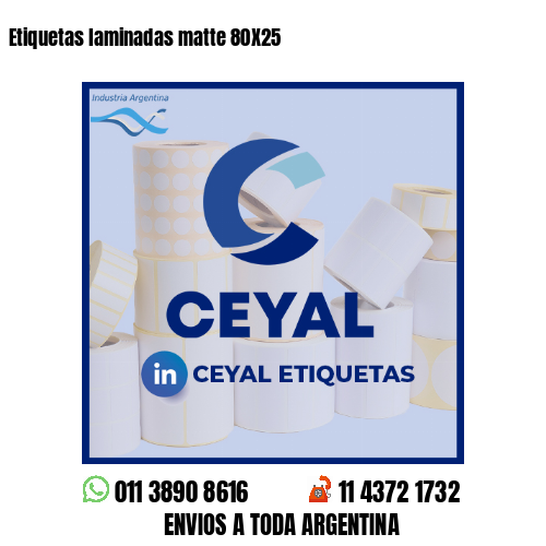 Etiquetas laminadas matte 80X25