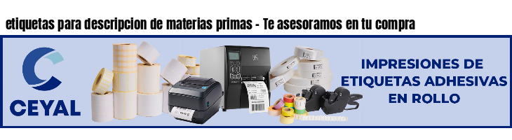 etiquetas para descripcion de materias primas - Te asesoramos en tu compra