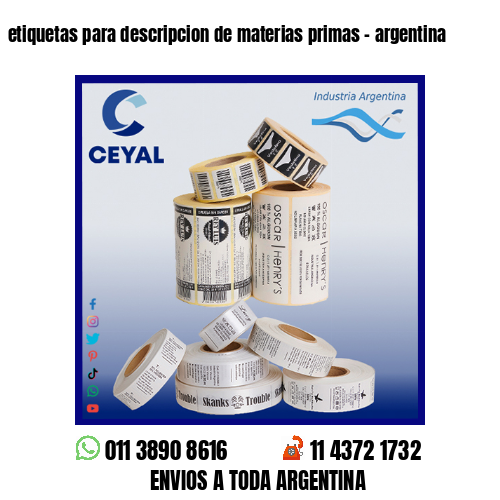 etiquetas para descripcion de materias primas – argentina