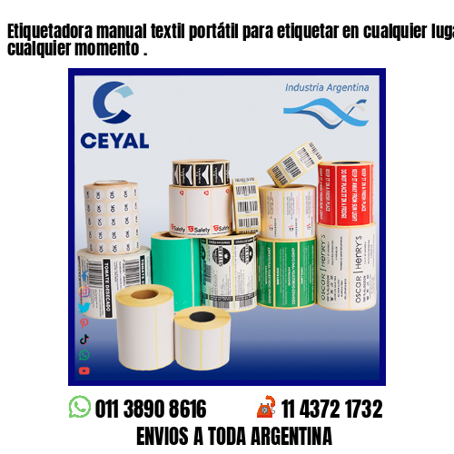 Etiquetadora manual textil portátil para etiquetar en cualquier lugar y en cualquier momento .