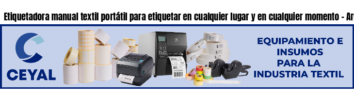 Etiquetadora manual textil portátil para etiquetar en cualquier lugar y en cualquier momento - Argentina