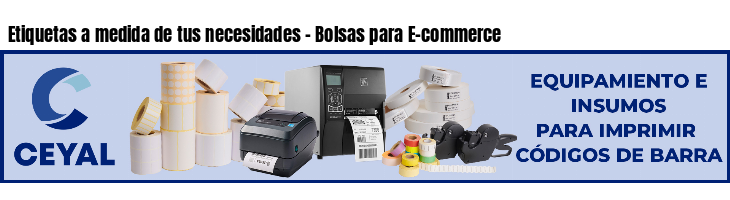 Etiquetas a medida de tus necesidades - Bolsas para E-commerce