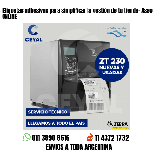 Etiquetas adhesivas para simplificar la gestión de tu tienda- Asesoramiento ONLINE
