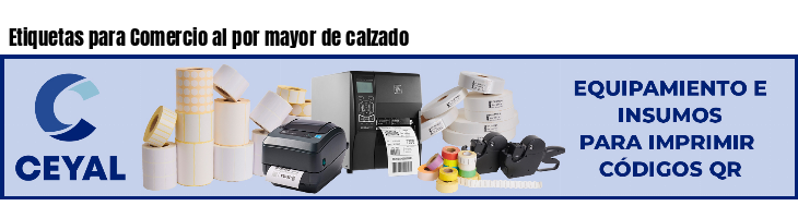 Etiquetas para Comercio al por mayor de calzado