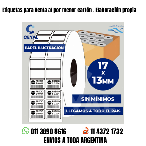 Etiquetas para Venta al por menor cartón . Elaboración propia