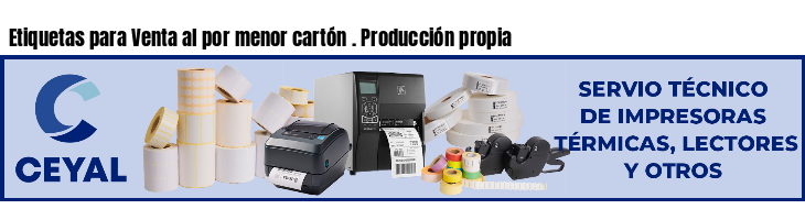 Etiquetas para Venta al por menor cartón . Producción propia