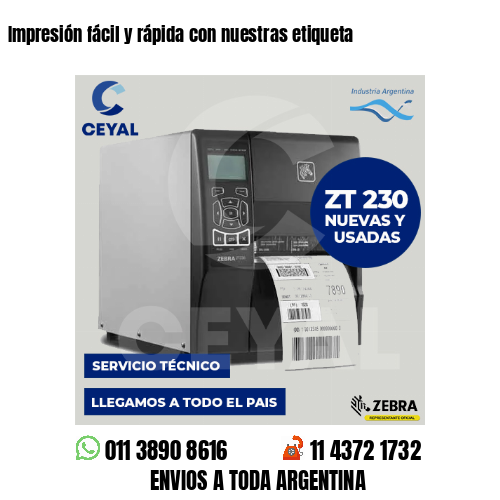 Impresión fácil y rápida con nuestras etiqueta