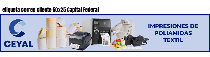 etiqueta correo cliente 50x25 Capital Federal