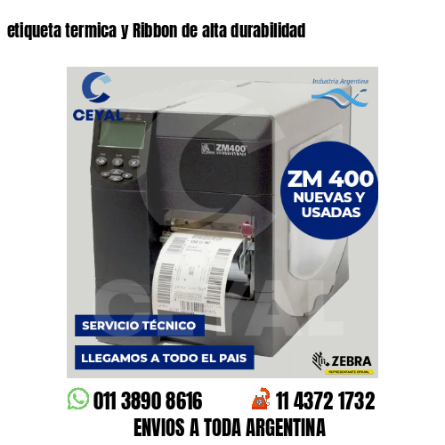 etiqueta termica y Ribbon de alta durabilidad
