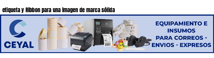 etiqueta y Ribbon para una imagen de marca sólida