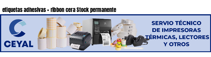 etiquetas adhesivas   ribbon cera Stock permanente