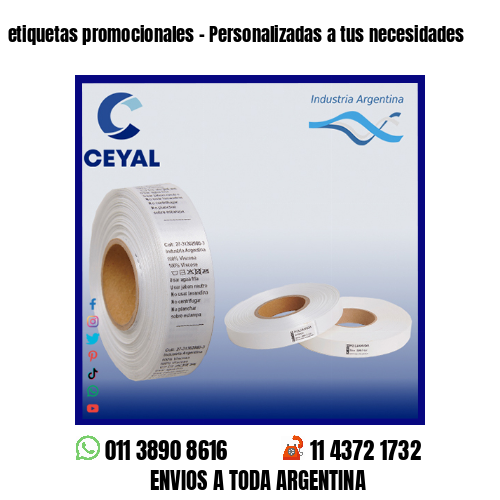 etiquetas promocionales – Personalizadas a tus necesidades