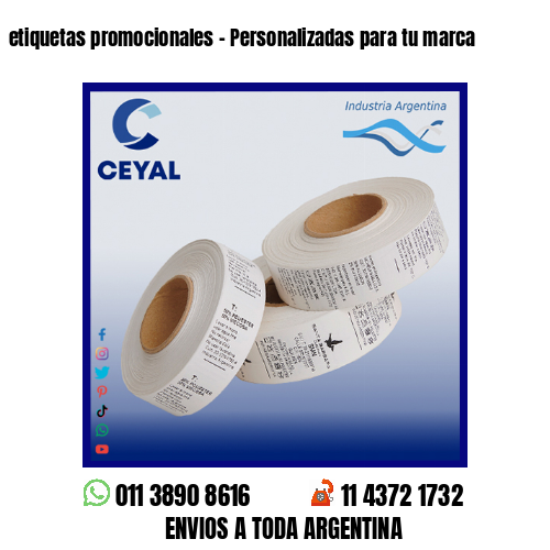 etiquetas promocionales – Personalizadas para tu marca
