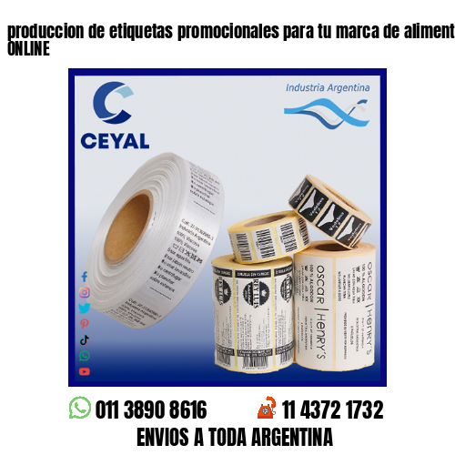 produccion de etiquetas promocionales para tu marca de alimentos – Asesoramiento ONLINE