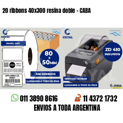 20 ribbons 40x300 resina doble - CABA