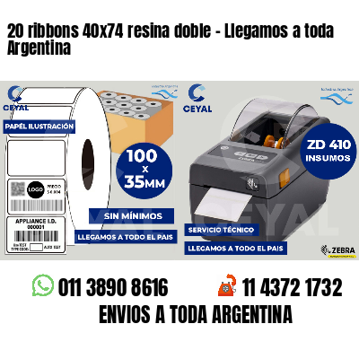 20 ribbons 40x74 resina doble - Llegamos a toda Argentina