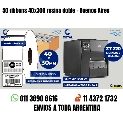 50 ribbons 40x300 resina doble - Buenos Aires