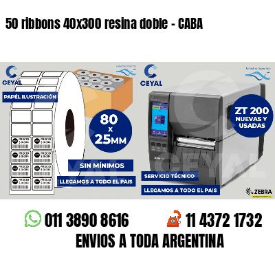 50 ribbons 40x300 resina doble - CABA