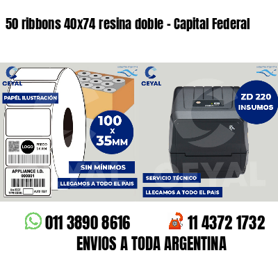 50 ribbons 40x74 resina doble - Capital Federal