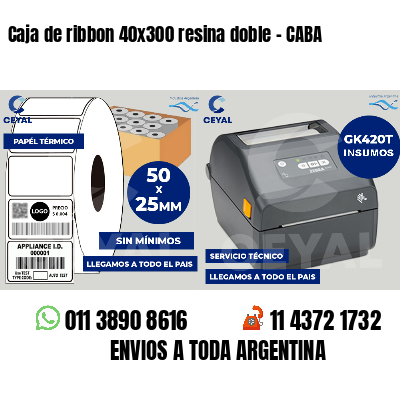 Caja de ribbon 40x300 resina doble - CABA