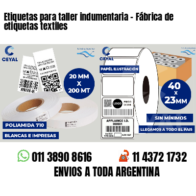Etiquetas para taller indumentaria - Fábrica de etiquetas textiles