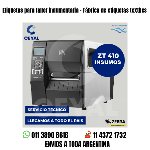 Etiquetas para taller indumentaria - Fábrica de etiquetas textiles