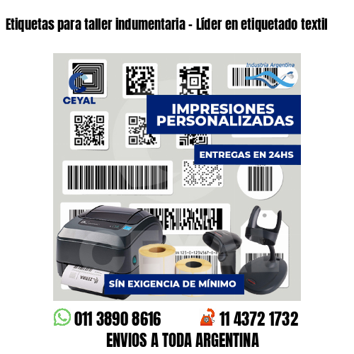 Etiquetas para taller indumentaria - Líder en etiquetado textil