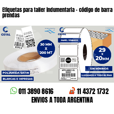 Etiquetas para taller indumentaria - código de barra prendas