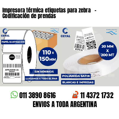 Impresora térmica etiquetas para zebra   - Codificación de prendas