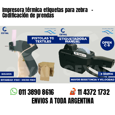 Impresora térmica etiquetas para zebra   - Codificación de prendas