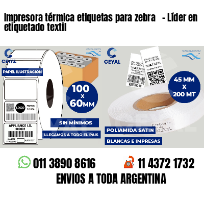 Impresora térmica etiquetas para zebra   - Líder en etiquetado textil
