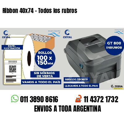 Ribbon 40x74 - Todos los rubros