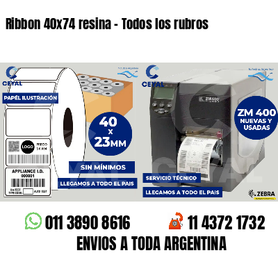 Ribbon 40x74 resina - Todos los rubros