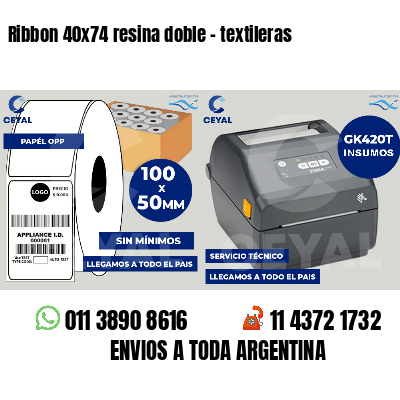Ribbon 40x74 resina doble - textileras