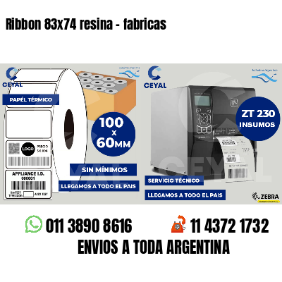 Ribbon 83x74 resina - fabricas