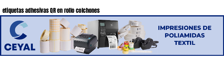 etiquetas adhesivas QR en rollo colchones