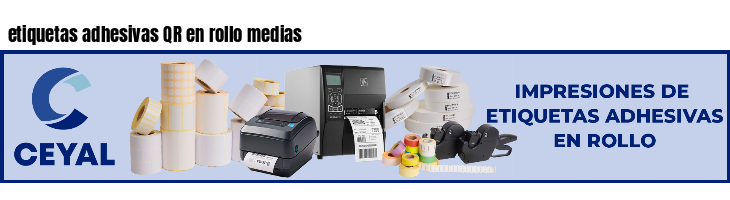 etiquetas adhesivas QR en rollo medias