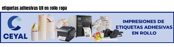etiquetas adhesivas QR en rollo ropa