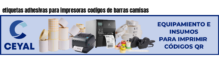 etiquetas adhesivas para impresoras codigos de barras camisas