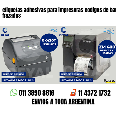etiquetas adhesivas para impresoras codigos de barras frazadas