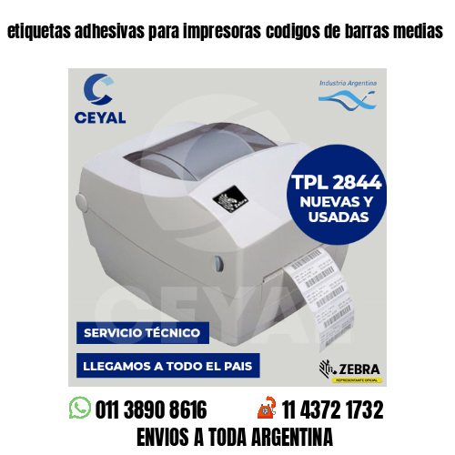 etiquetas adhesivas para impresoras codigos de barras medias