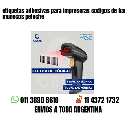 etiquetas adhesivas para impresoras codigos de barras muñecos peluche
