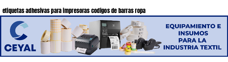 etiquetas adhesivas para impresoras codigos de barras ropa