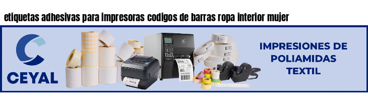 etiquetas adhesivas para impresoras codigos de barras ropa interior mujer