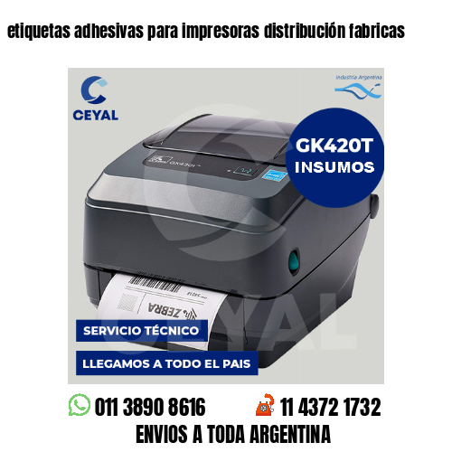 etiquetas adhesivas para impresoras distribución fabricas