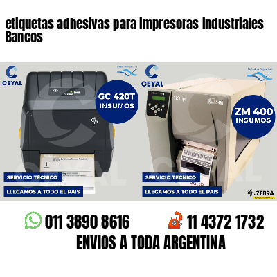 etiquetas adhesivas para impresoras industriales Bancos
