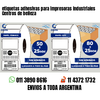 etiquetas adhesivas para impresoras industriales Centros de belleza