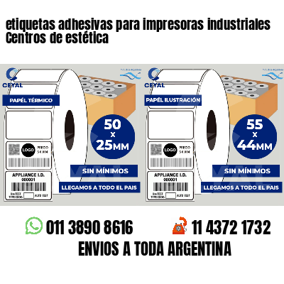 etiquetas adhesivas para impresoras industriales Centros de estética